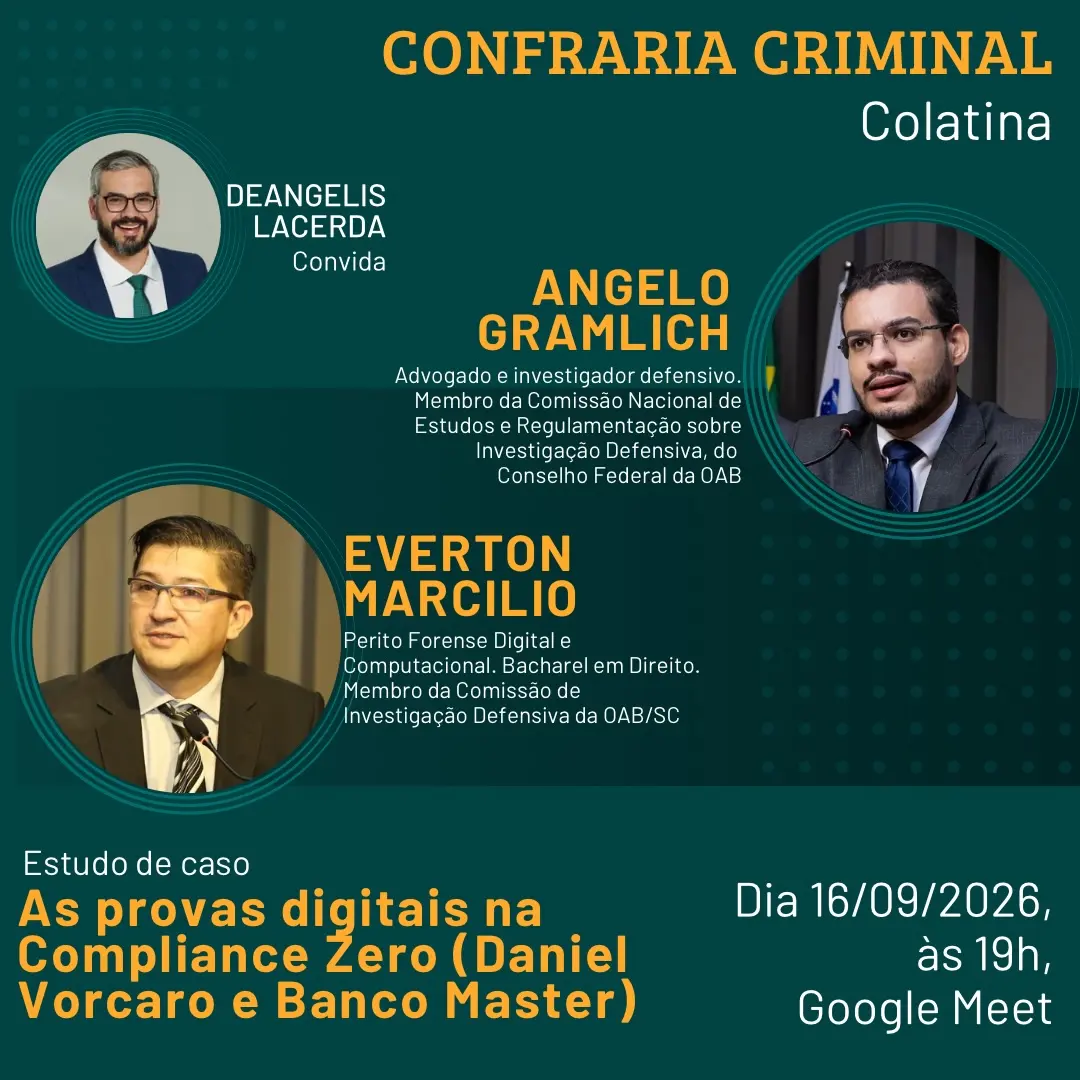 Confraria Criminal sobre provas digitais na operação Compliance Zero